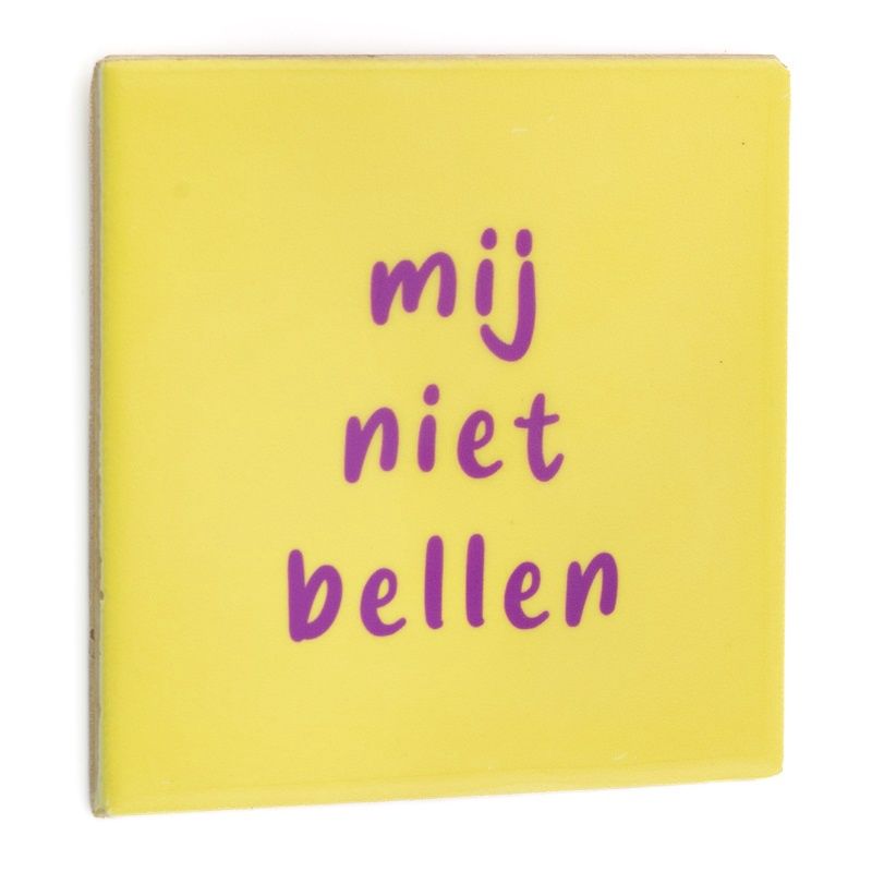 Tegeltje · mij niet bellen