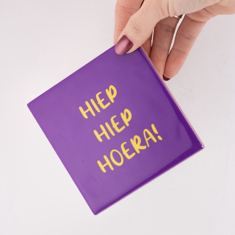 Tegeltje · hiep hiep hoera