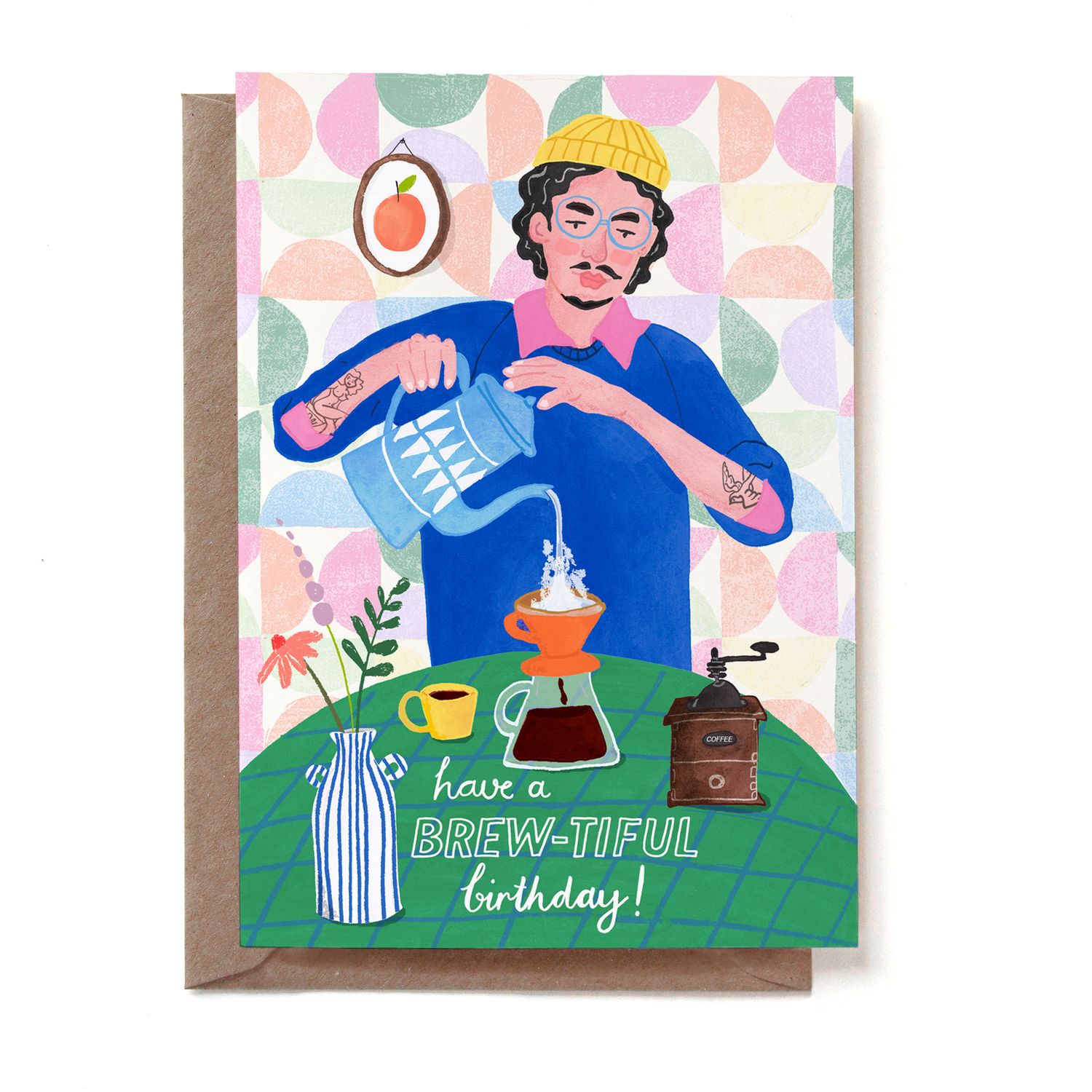 Wenskaart ·  "have a brew-tiful birthday"