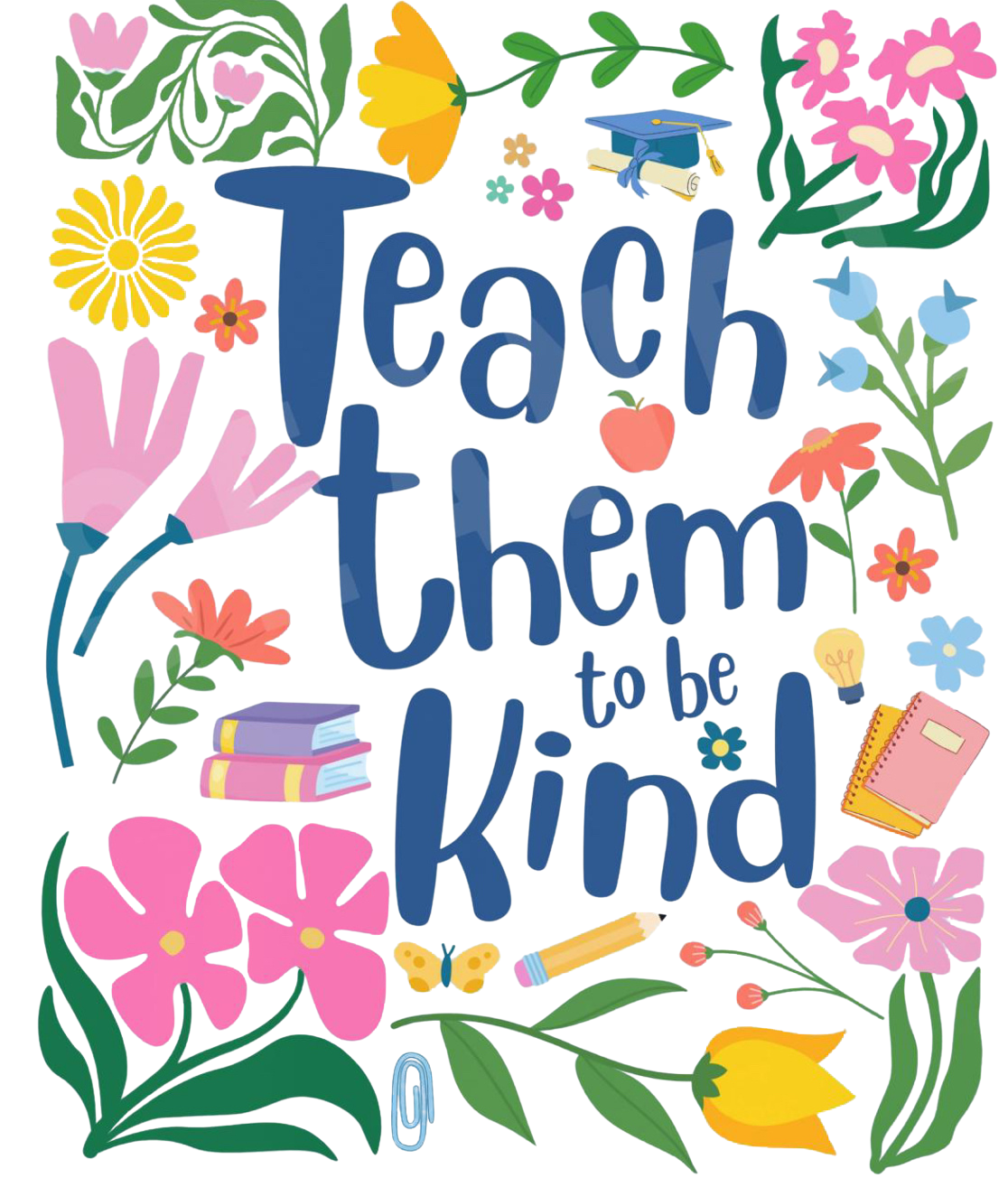 Teach Them to be Kind