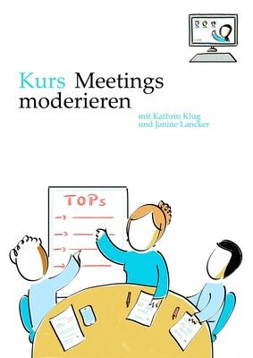Kathrin Klug Kurs Meetings moderieren online teilnehmen