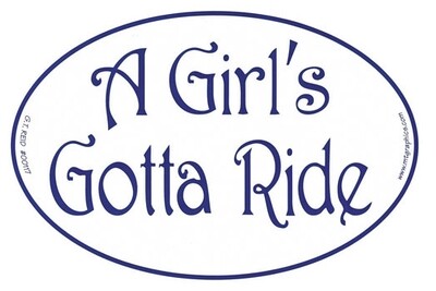 Decal - A Girl's Gotta Ride