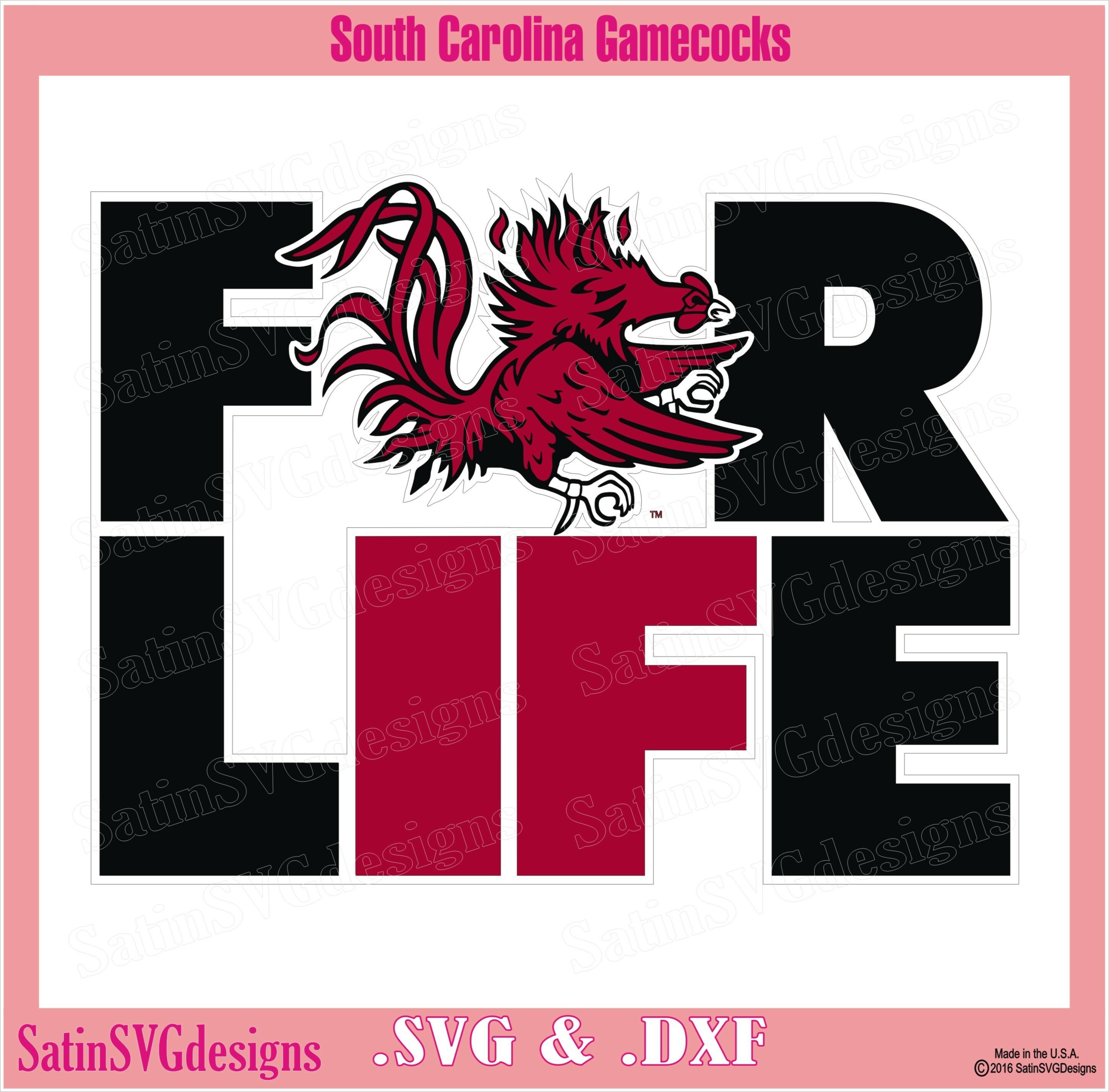 South Carolina Gamecocks For Life Design Svg Files Cricut Silhouette Studio Digital Cut Files