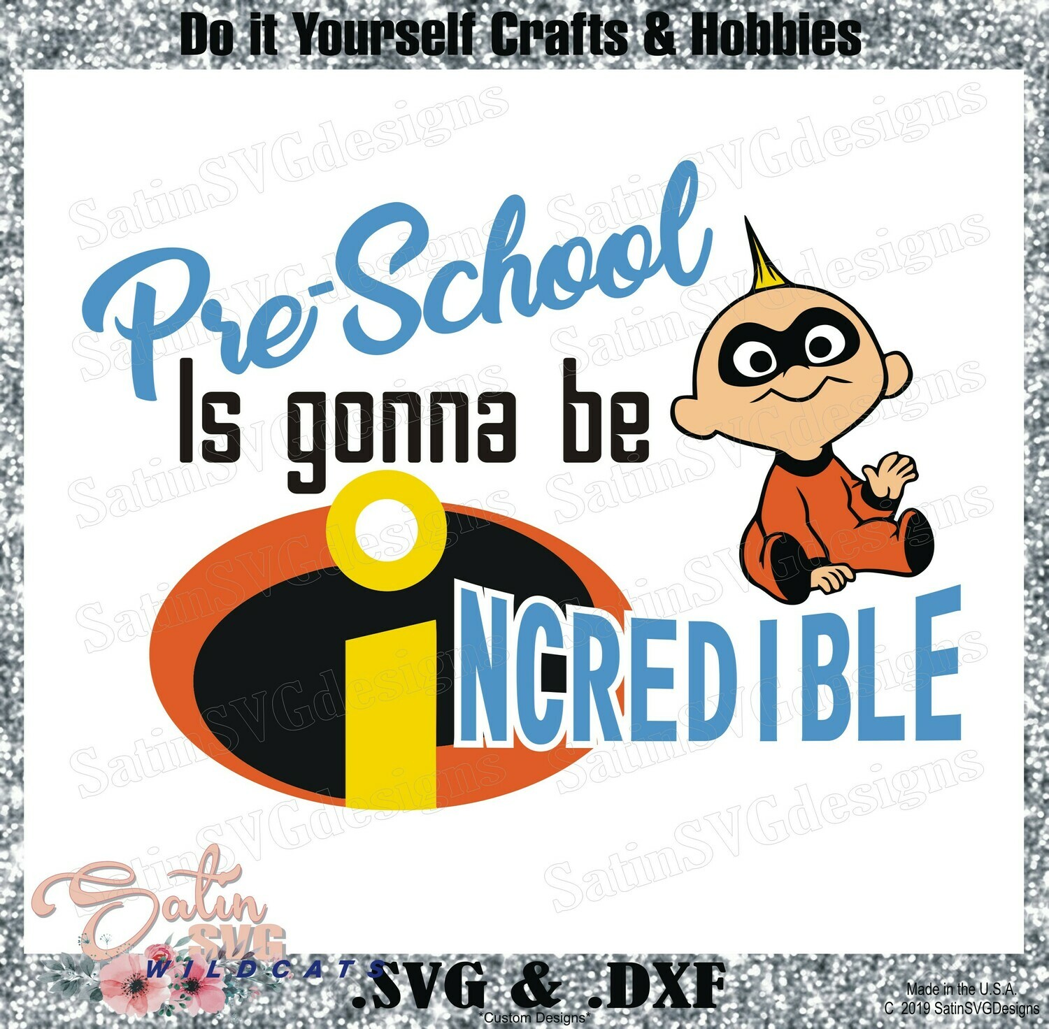 Pre-School Incredible Designs SVG Files, Cricut, Silhouette Studio, Digital Cut Files