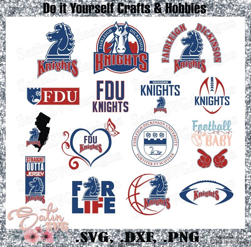 Fairleigh Dickinson Knights University NEW Custom Designs. SVG Files, Cricut, Silhouette Studio, Digital Cut Files, Infusible Ink