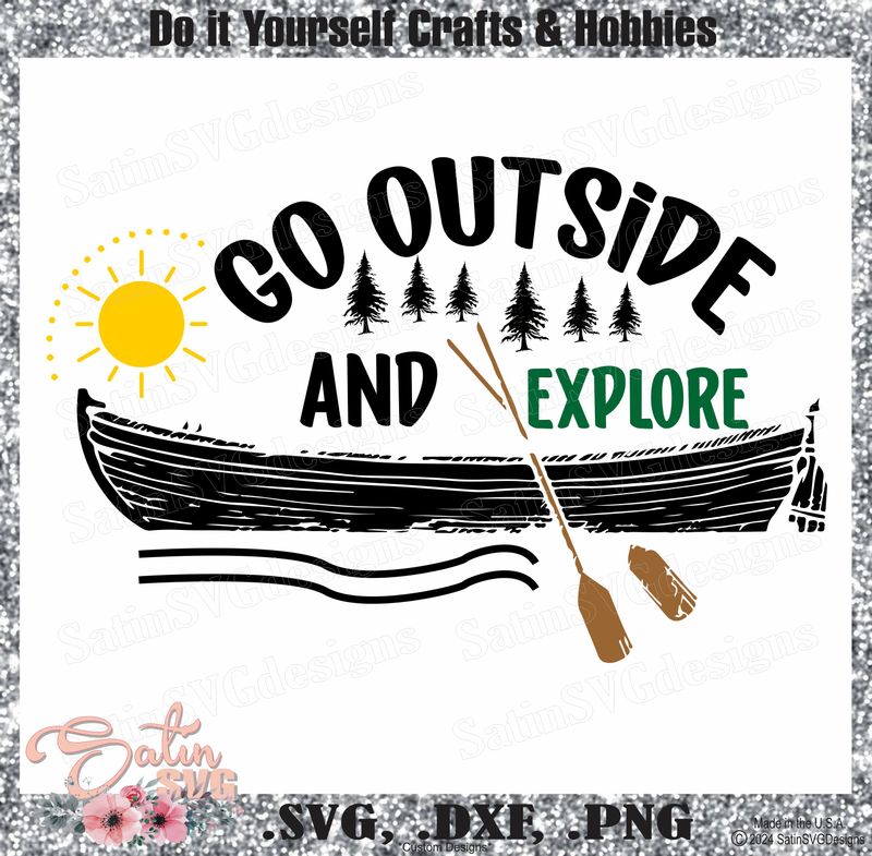Go Outside &amp; Explore Design SVG Files, Cricut, Silhouette Studio, Digital Cut Files