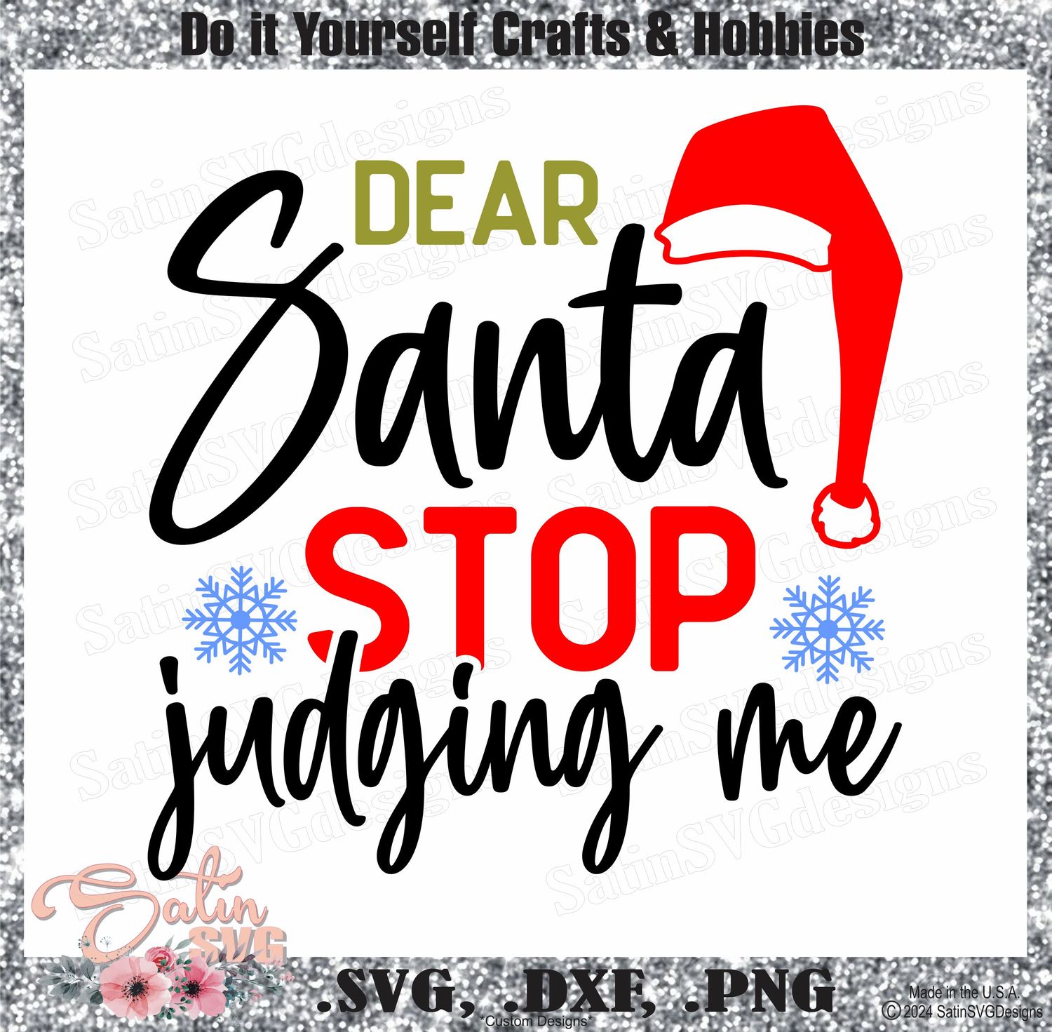 Dear Santa Stop Judging Me Design SVG Files, Cricut, Silhouette Studio, Digital Cut Files