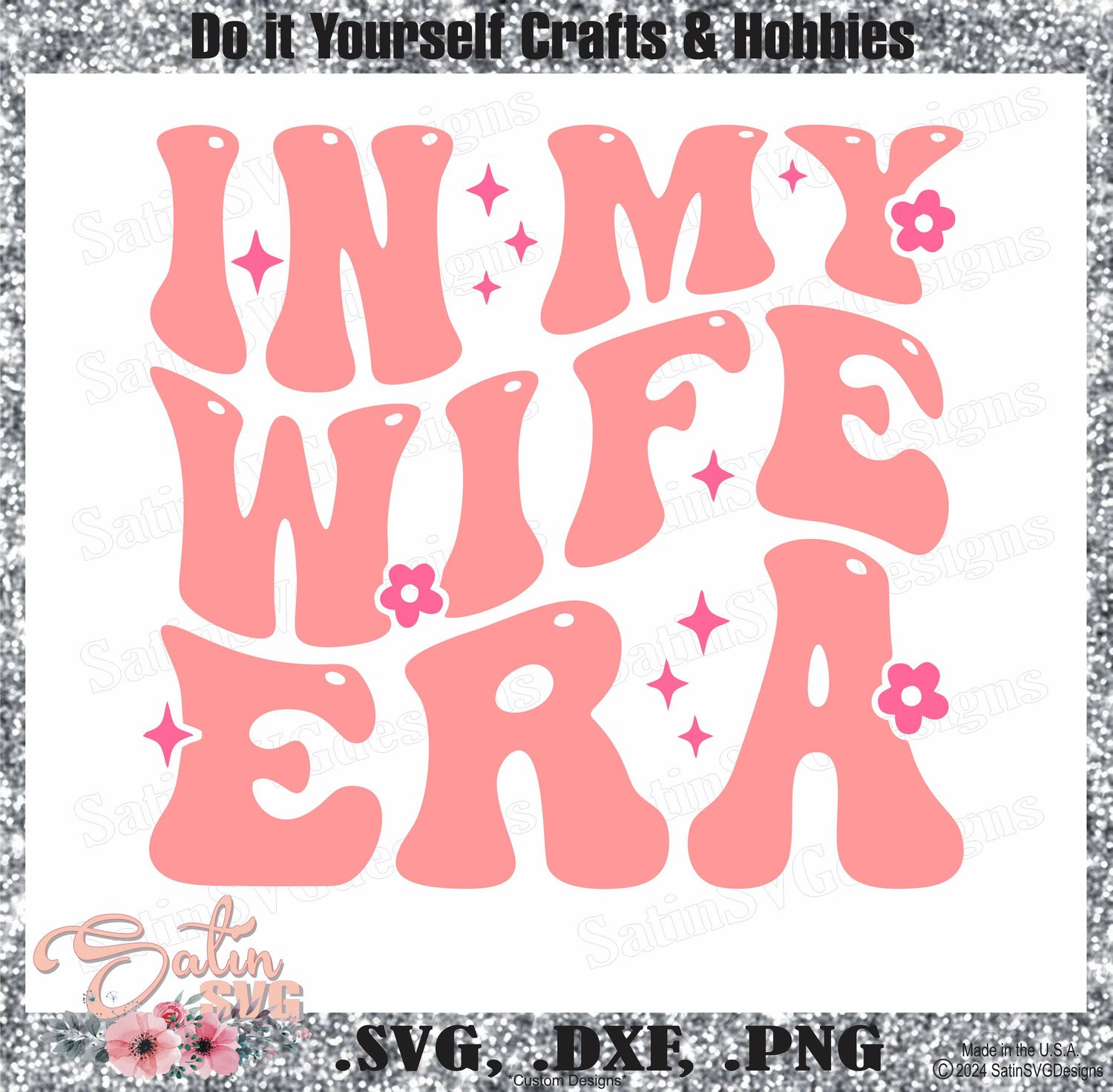 In My Wife Era Design SVG Files, Cricut, Silhouette Studio, Digital Cut Files