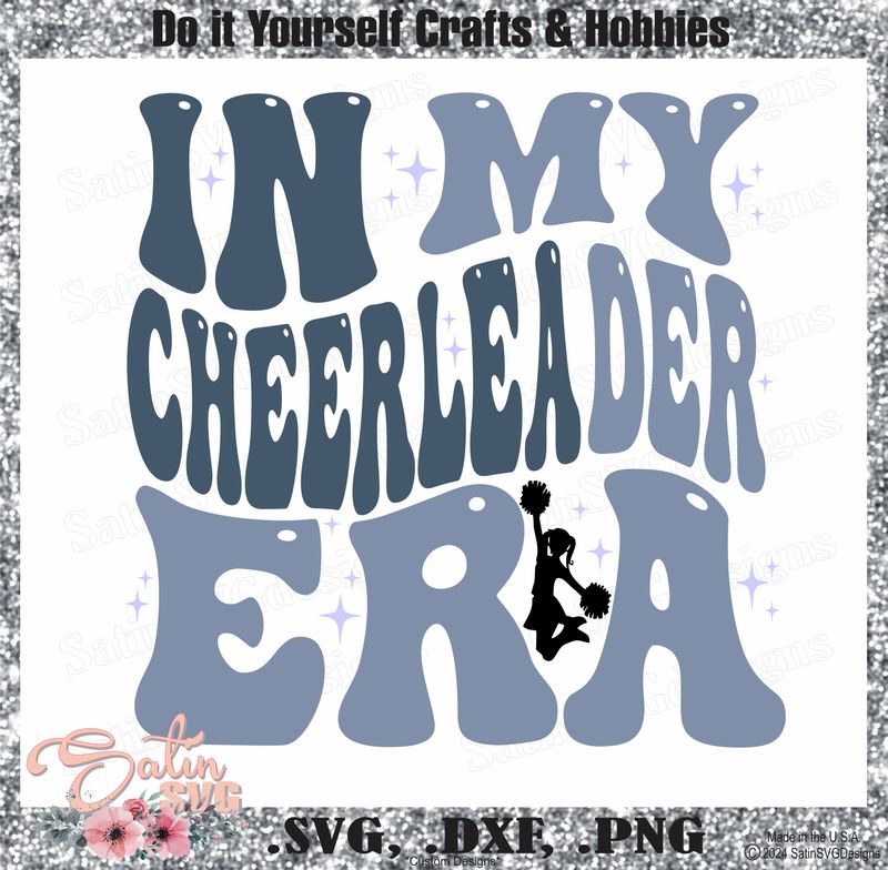 In My Cheerleader Era Design SVG Files, Cricut, Silhouette Studio, Digital Cut Files
