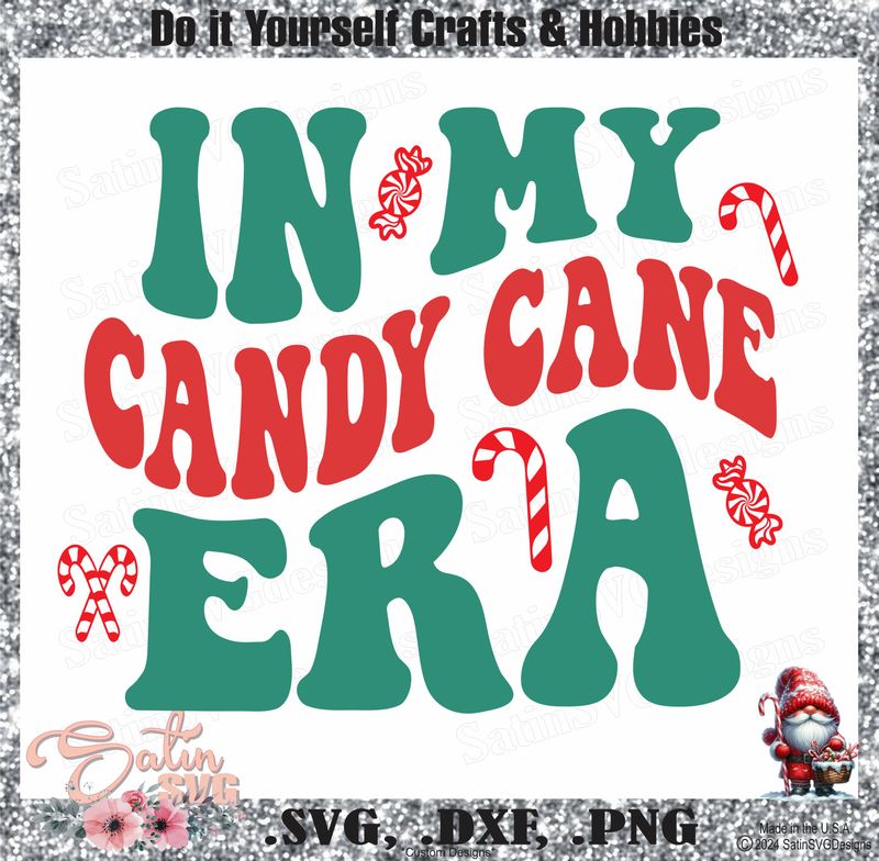 In My Candy Cane Era Design SVG Files, Cricut, Silhouette Studio, Digital Cut Files