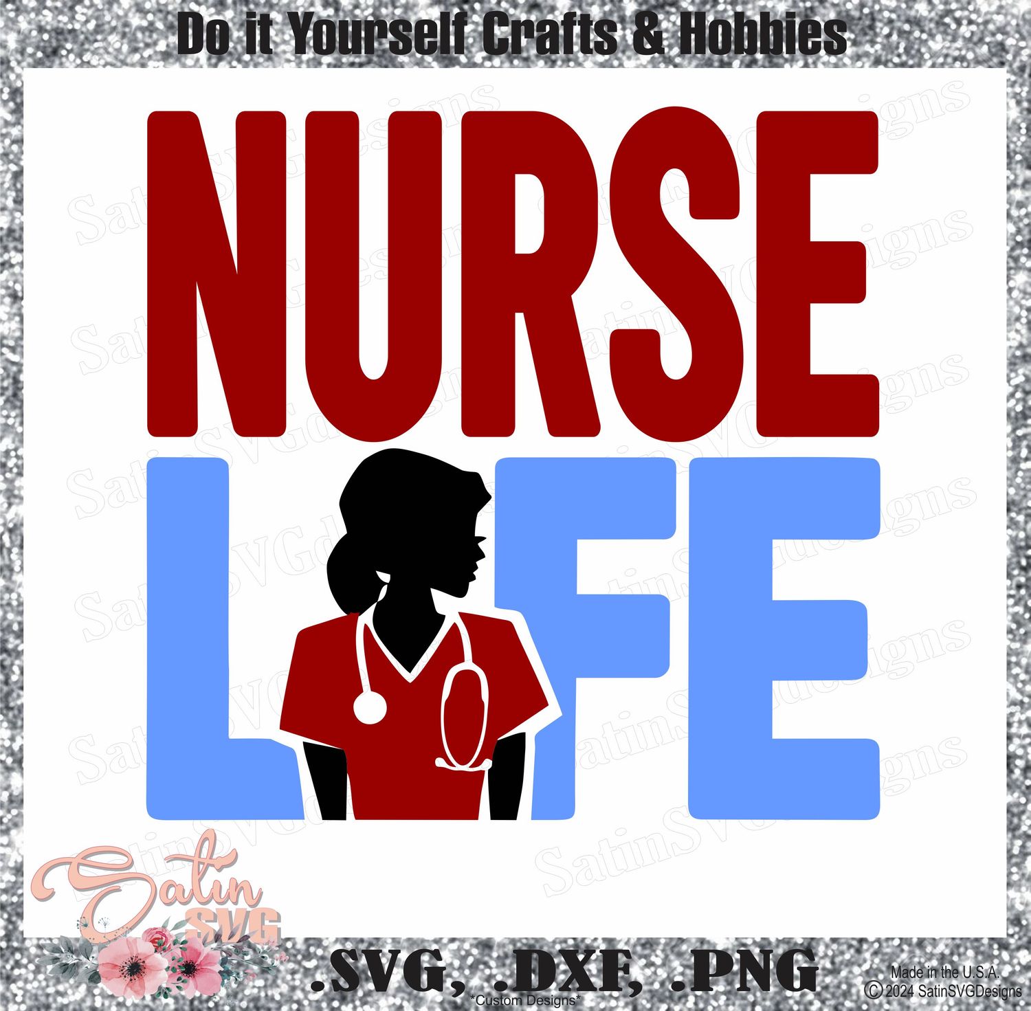 Nurse Life Design SVG Files, Cricut, Silhouette Studio, Digital Cut Files