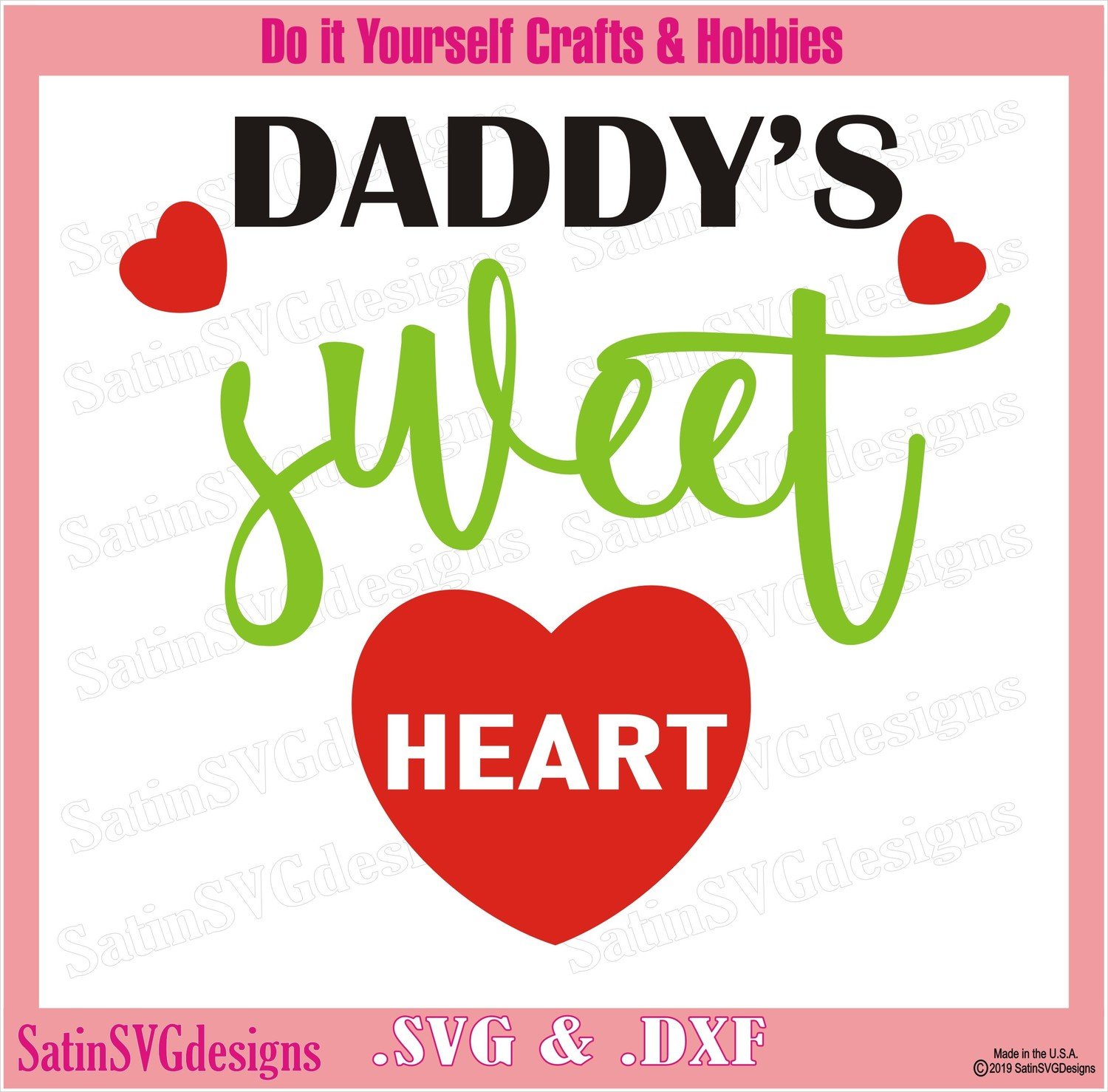 Daddy's Sweet Heart Design SVG Files, Cricut, Silhouette Studio Cameo, Custom Digital Cut Files