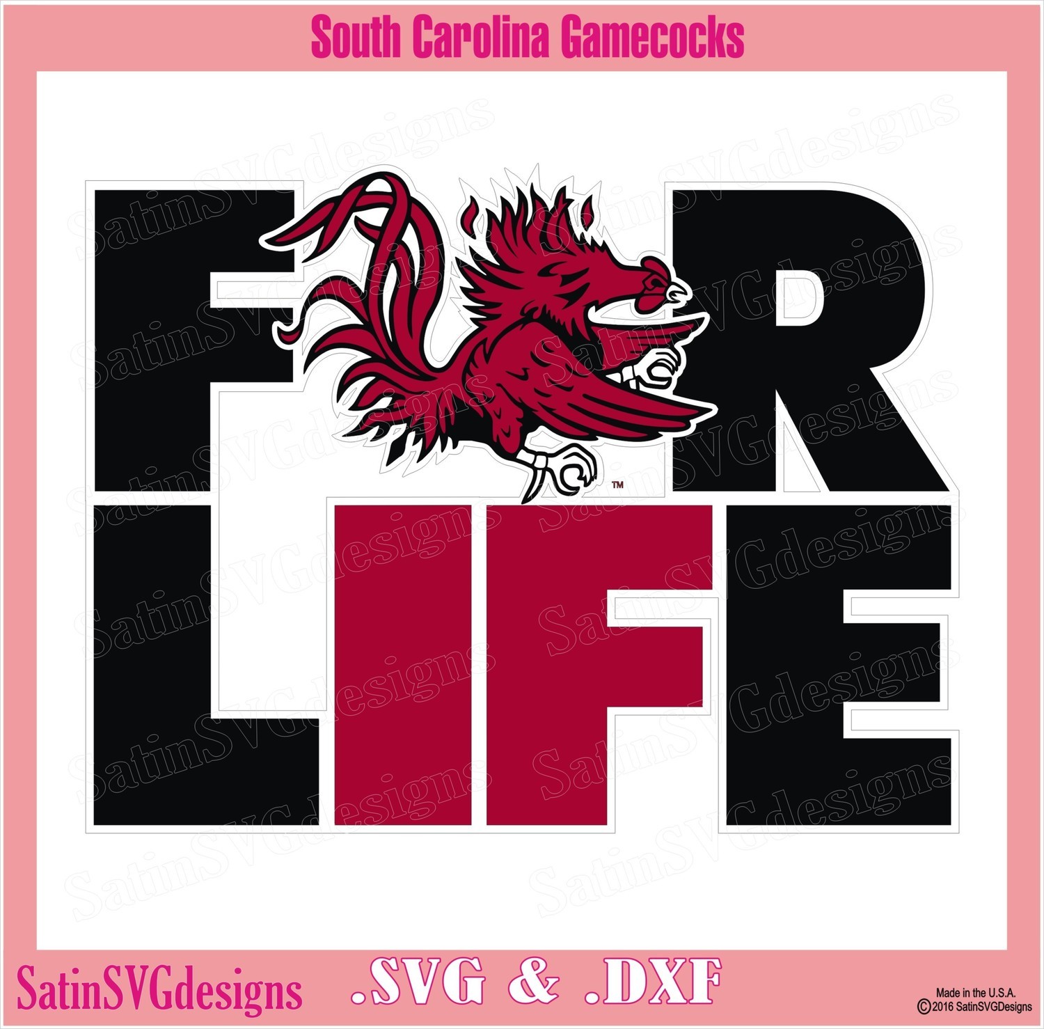 South Carolina Gamecocks For Life Design SVG Files, Cricut, Silhouette Studio, Digital Cut Files