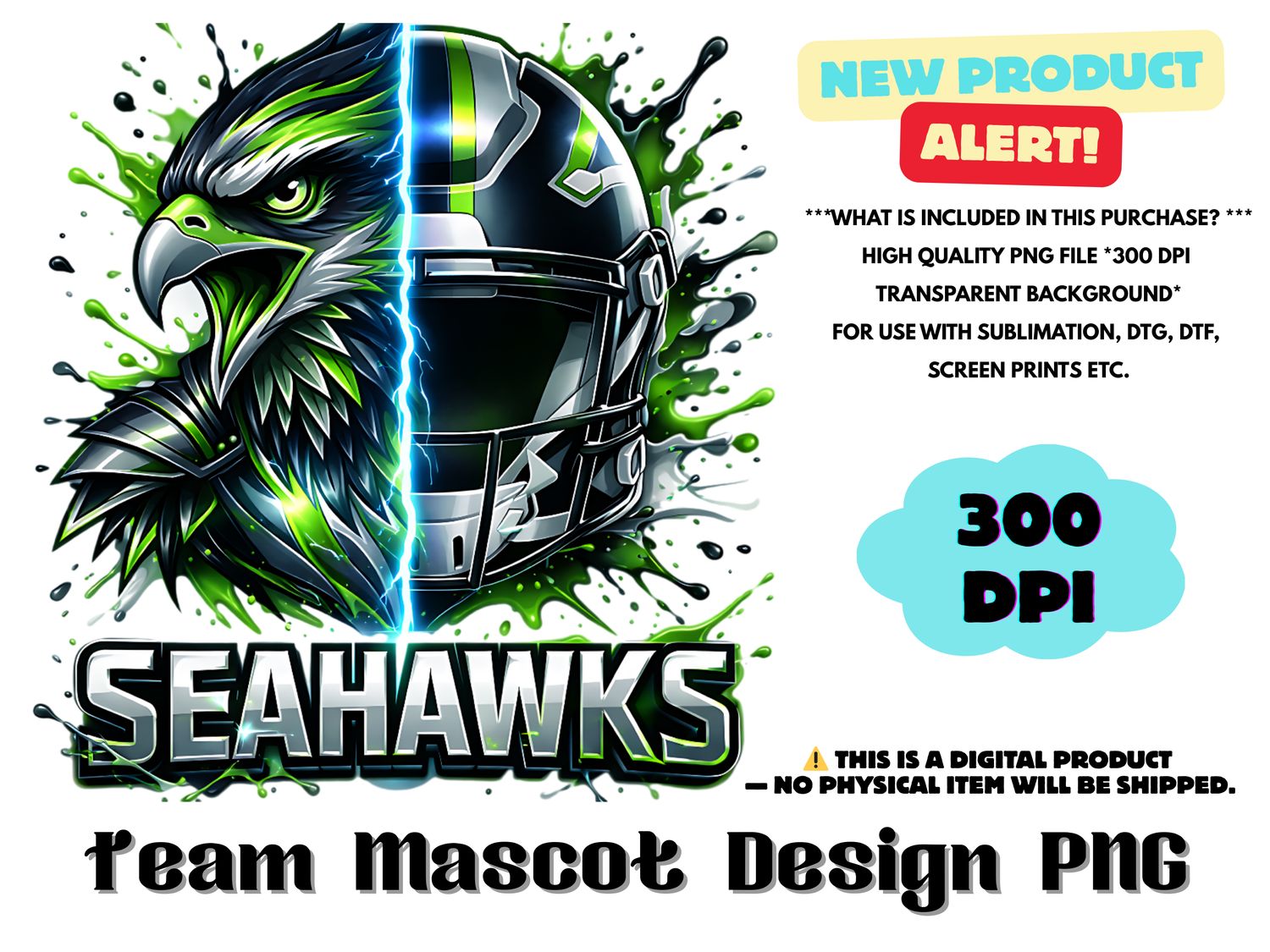 Football Team Seahawks Sublimation Design PNG - Football Mascot Graffiti Design PNG - Football Team Mascot Shirt PNG Waterslides