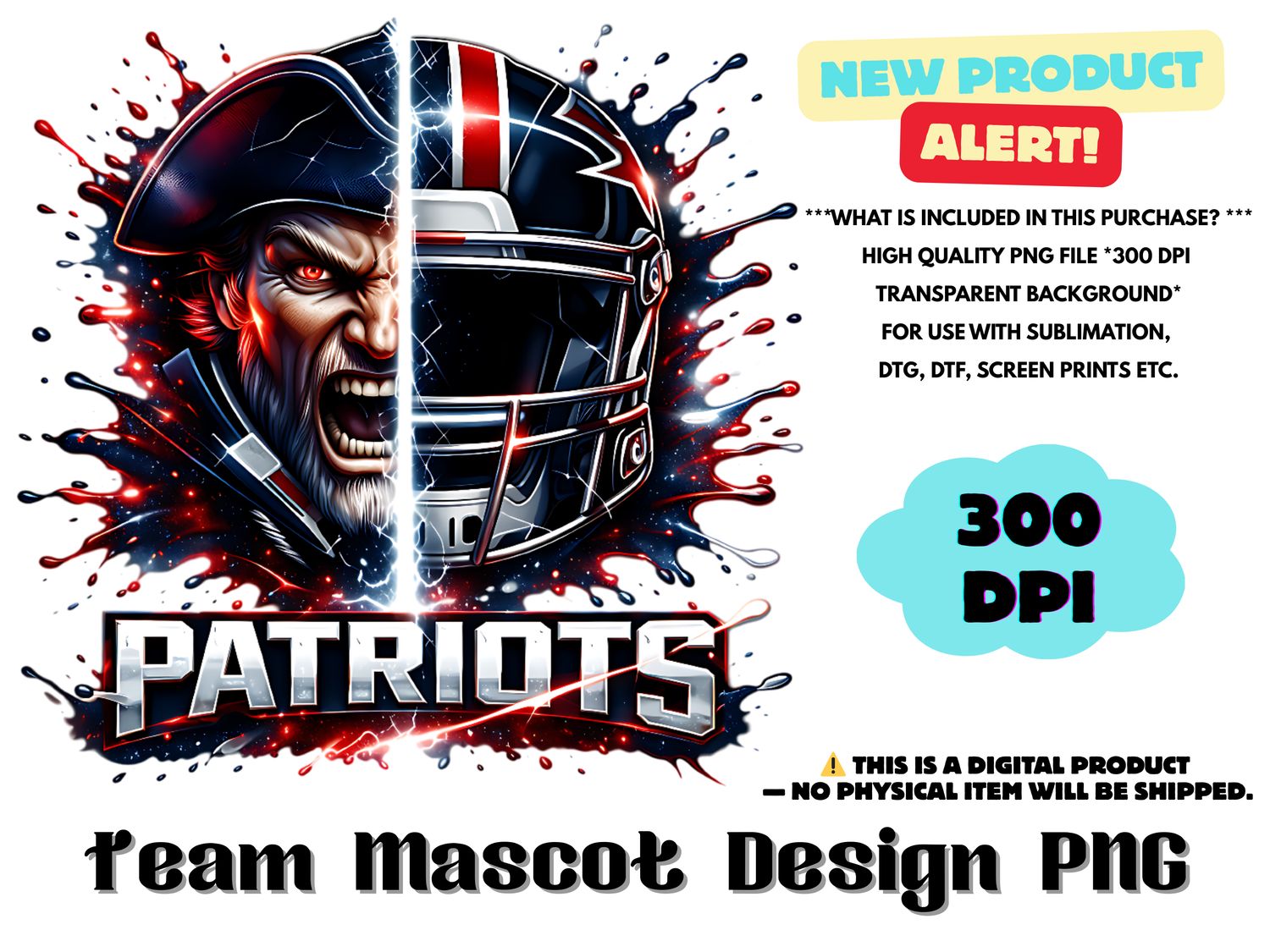 Football Team Patriots Sublimation Design PNG - Football Mascot Graffiti Design PNG - Football Team Mascot Shirt PNG Waterslides