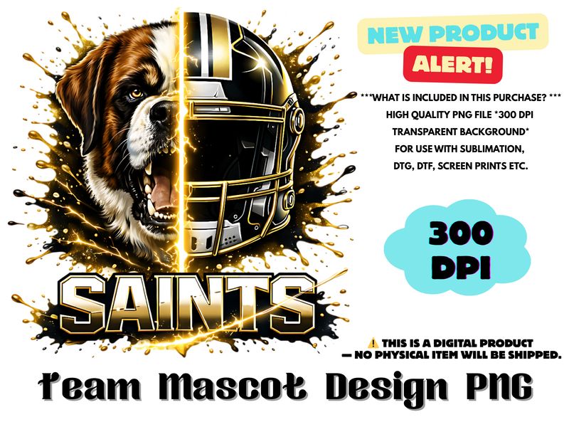 Football Team Saints Sublimation Design PNG - Football Mascot Graffiti Design PNG - Football Team Mascot Shirt PNG Waterslides