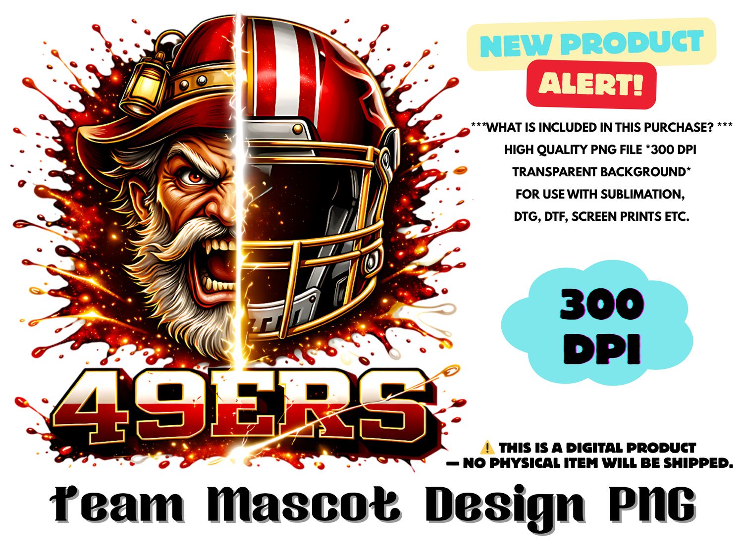 Football Team 49ers Sublimation Design PNG - Football Mascot Graffiti Design PNG - Football Team Mascot Shirt PNG Waterslides