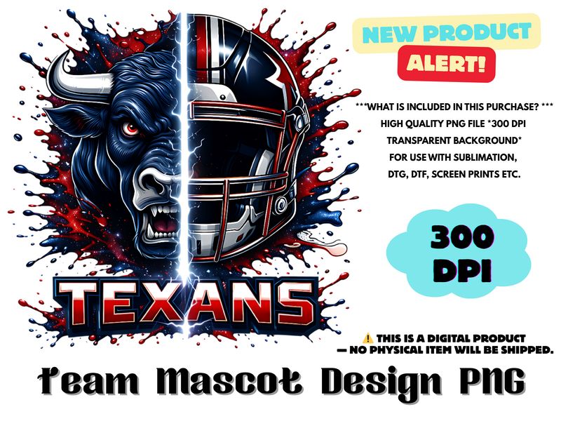 Football Team Texans Sublimation Design PNG - Football Mascot Graffiti Design PNG - Football Team Mascot Shirt PNG Waterslides
