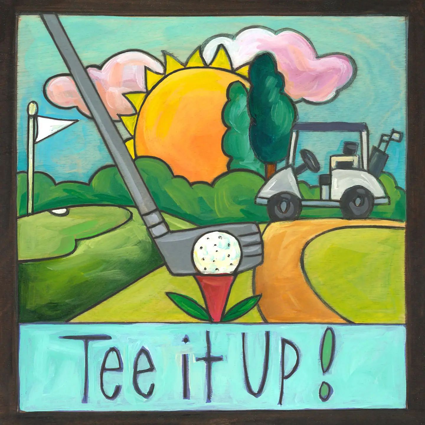 "Tee It Up"; 6" x 6" Plaque