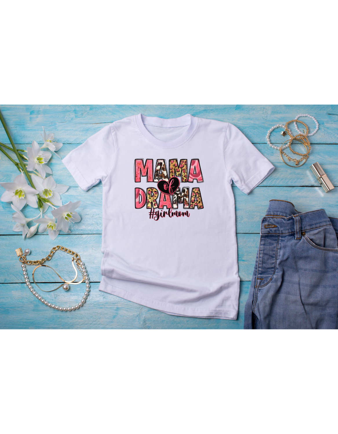 Mama of Drama Girl Mom T-shirt, Mother&#39;s Day Funny