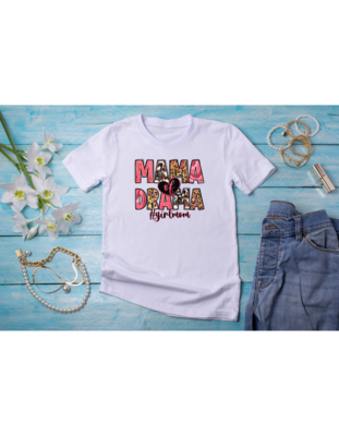 Mama of Drama Girl Mom T-shirt, Mother&#39;s Day Funny