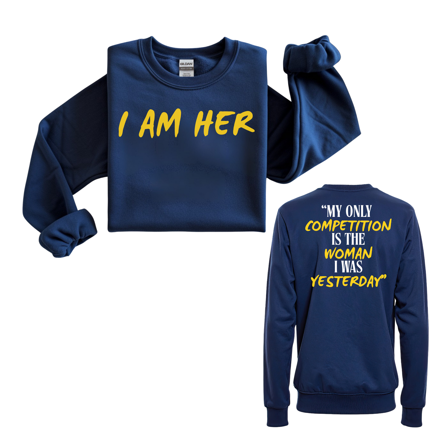 I am her Sweatshirt