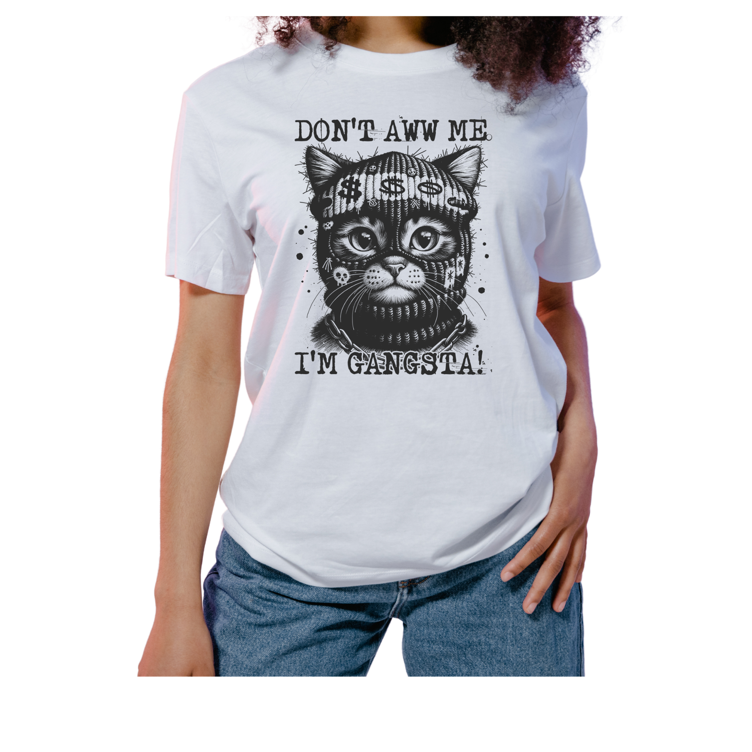 Don't Aww Me I'm Gangster T-Shirt