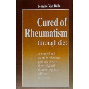 Cured of Rheumatism Through Diet Cured of Rheumatism Through Diet