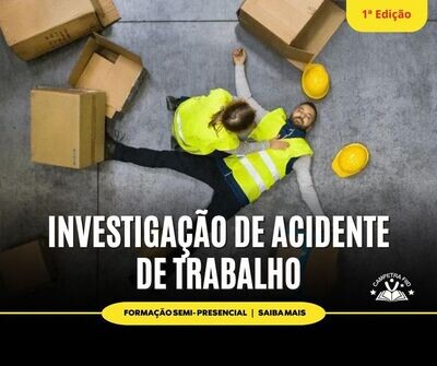 Investigação de Acidentes de Trabalho