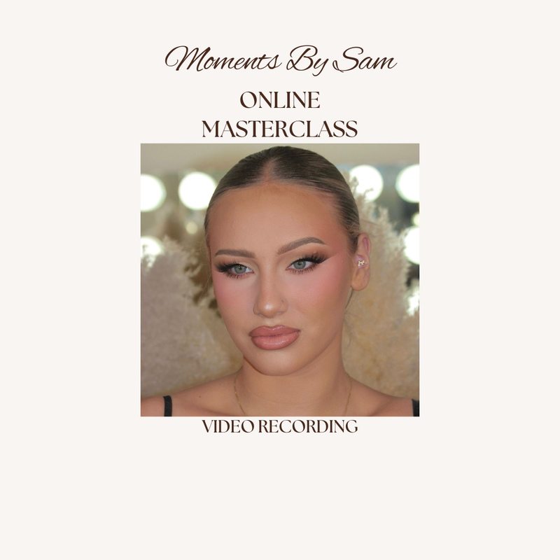 Moments by Sam Masterclass  (PRE-RECORDED)
