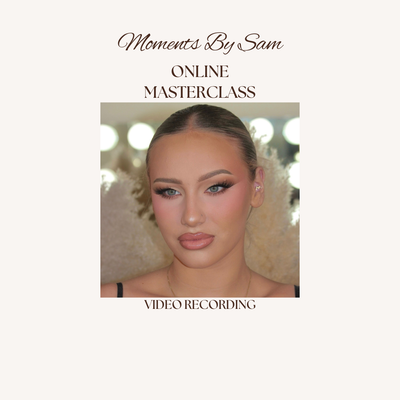 Moments by Sam Masterclass  (PRE-RECORDED)