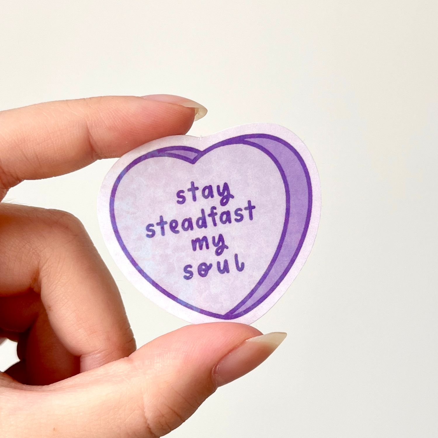 Stay Steadfast My Soul Holographic Sticker