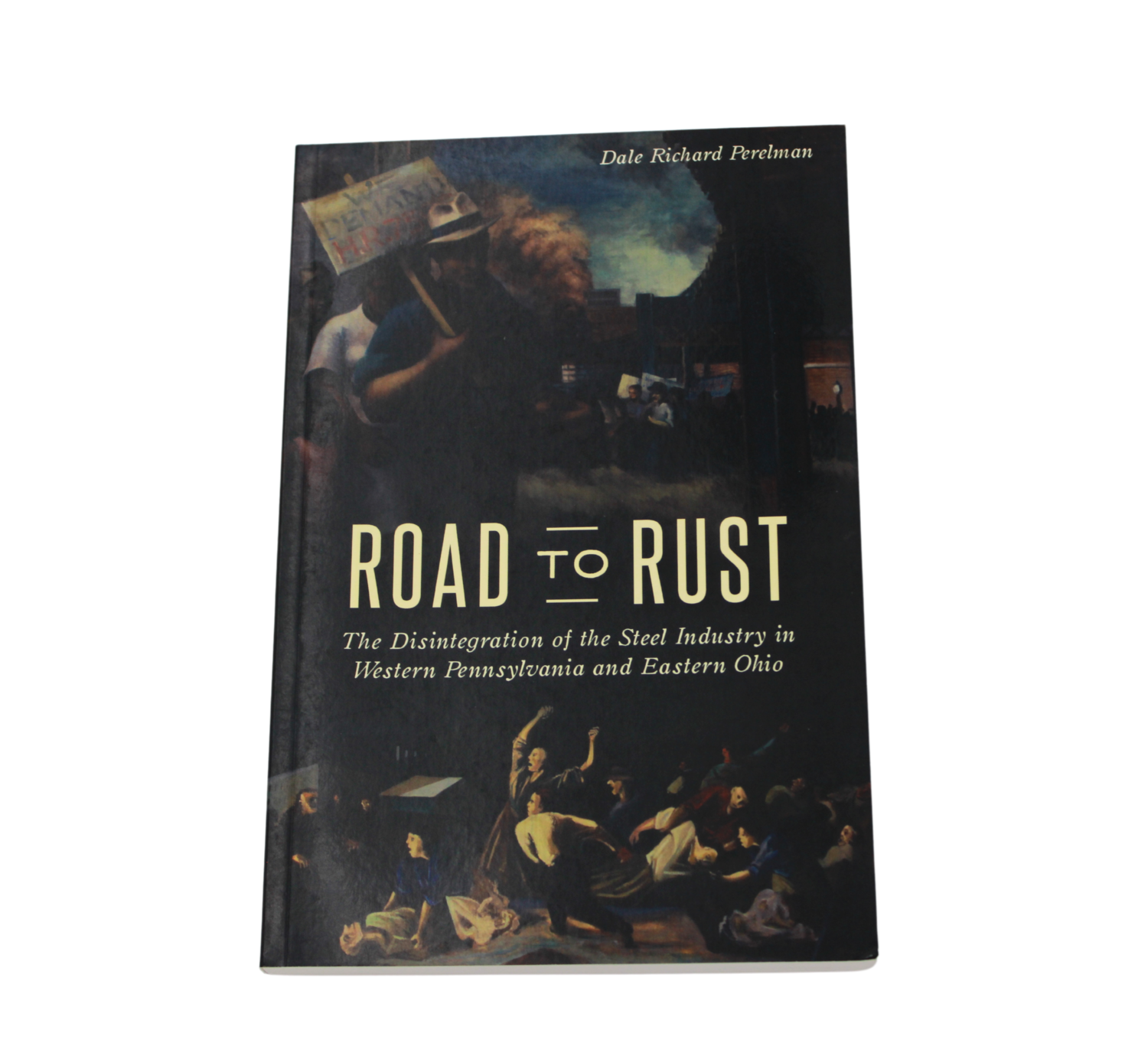 Road to Rust: The Demise of Steel