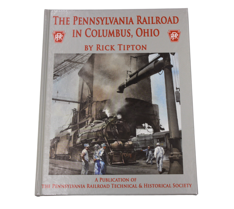 The Pennsylvania Railroad in Columbus, Ohio