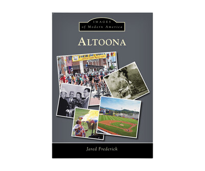 Images of Modern America: Altoona