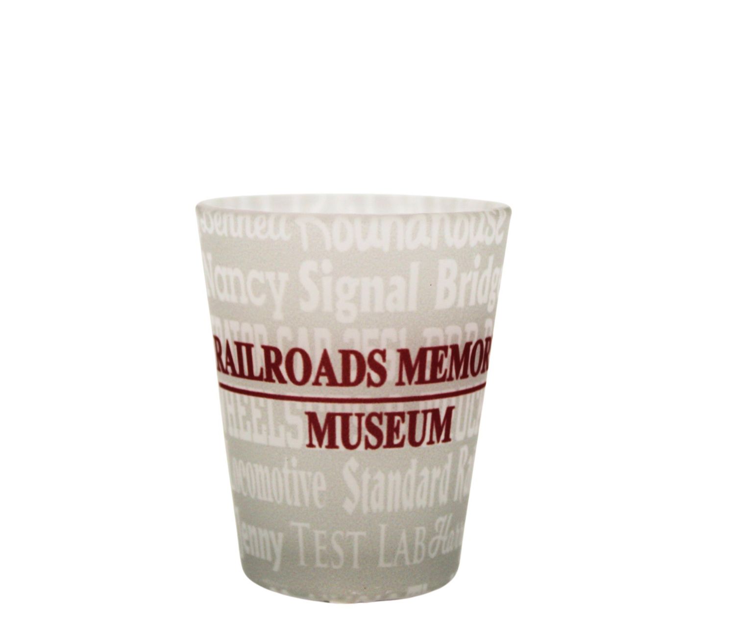 Frosted Railroaders Memorial Museum Shot Glass
