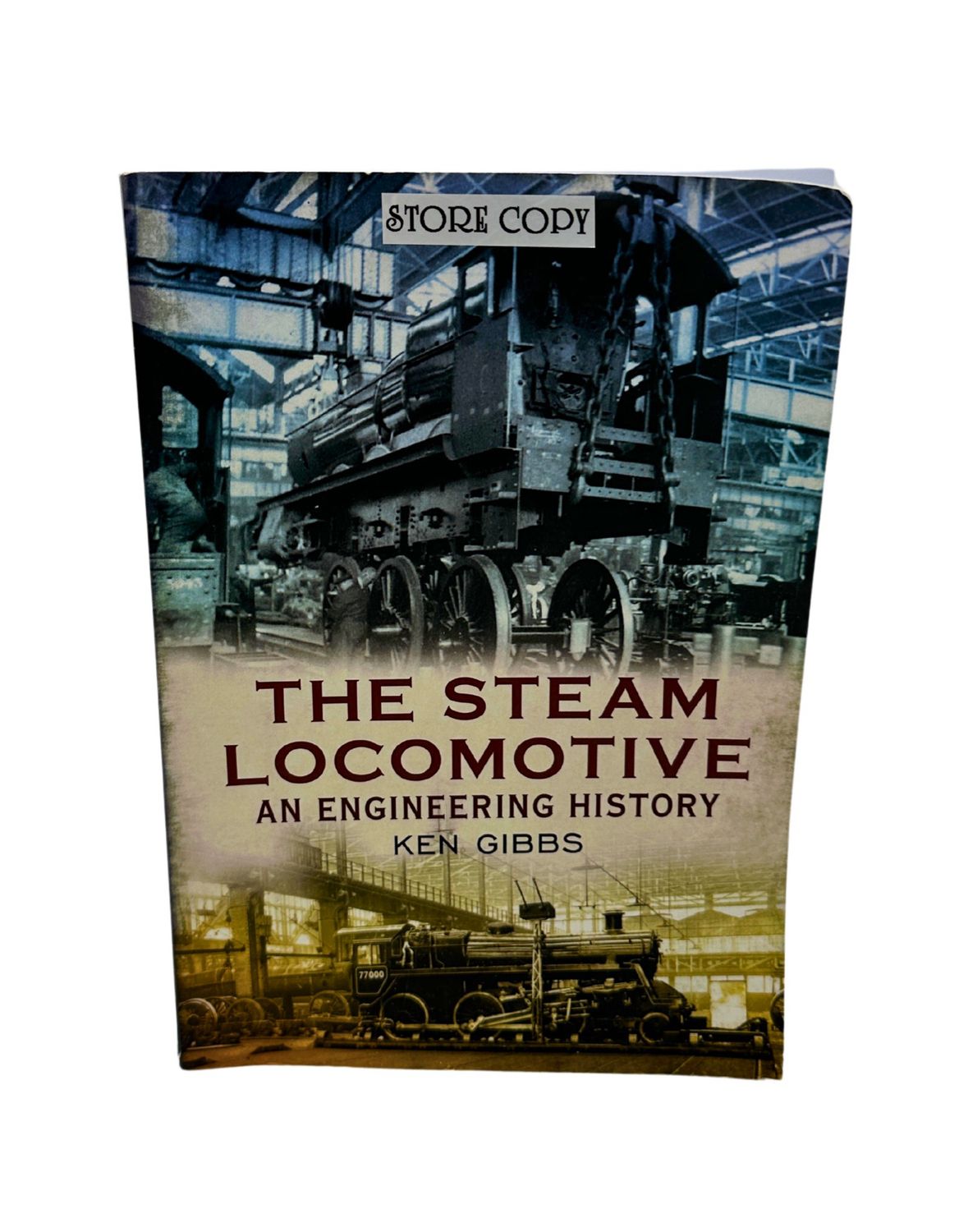 The Steam Locomotive: An Engineering History