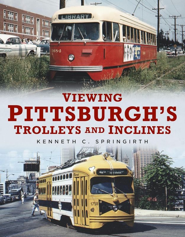 Viewing Pittsburgh Trolleys &amp; Inclines