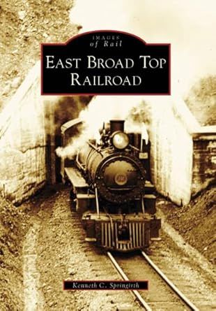 Images of Rail: East Broad Top Railroad