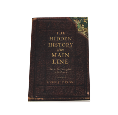 Hidden History of the Main Line