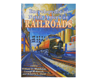 Encyclopedia of North American Railroads