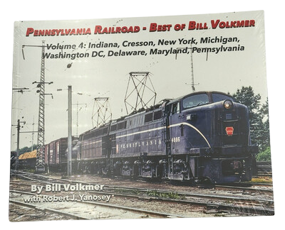 Pennsylvania Railroad - Best Of Bill Volkmer, Volume 4