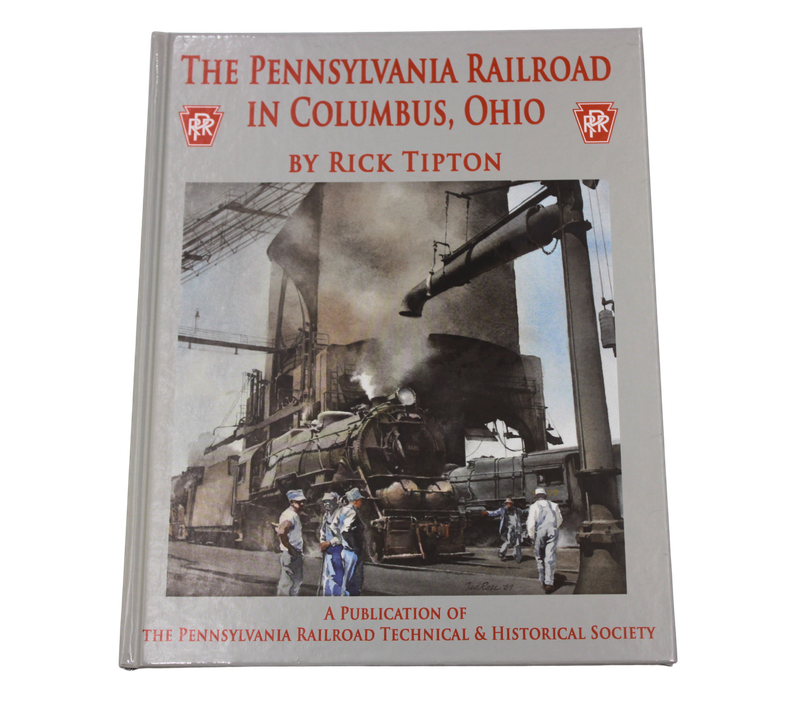 The Pennsylvania Railroad in Columbus, Ohio