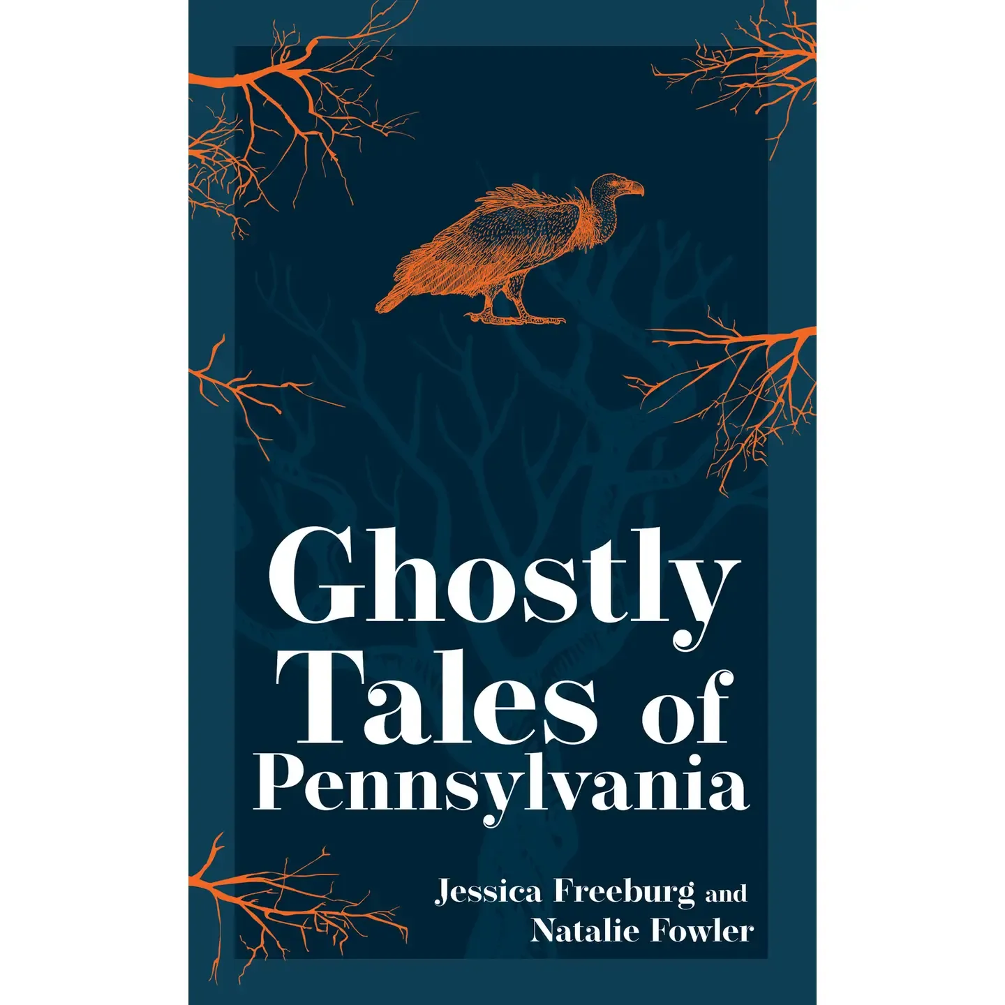 Ghostly Tales of Pennsylvania