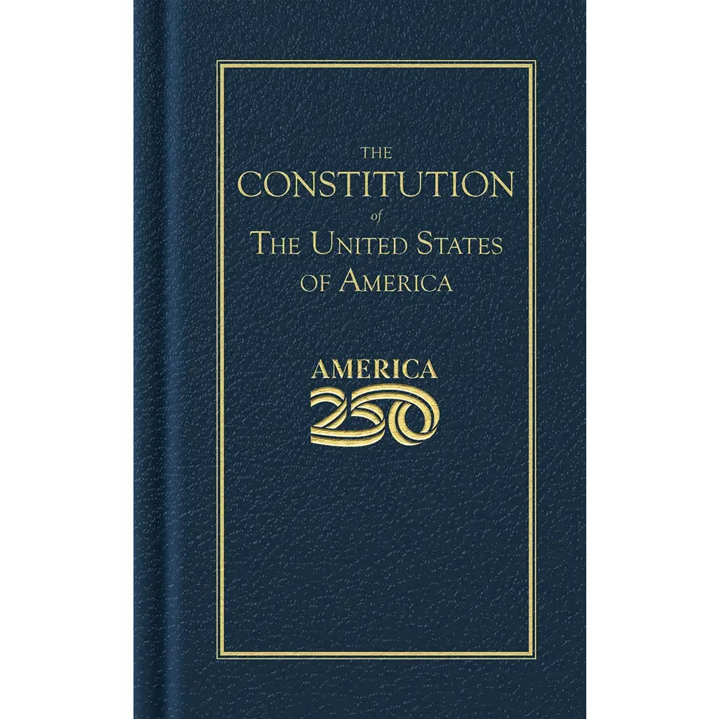 Constitution of the United States (America 250 Edition)