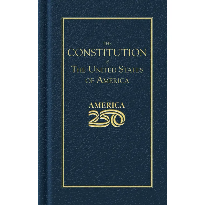 Constitution of the United States (America 250 Edition)