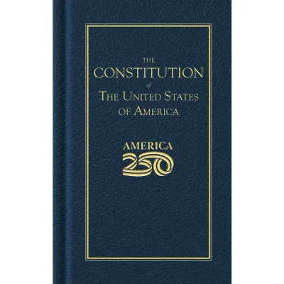 Constitution of the United States (America 250 Edition)
