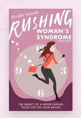 Essential Reading - Rushing Women Syndrome