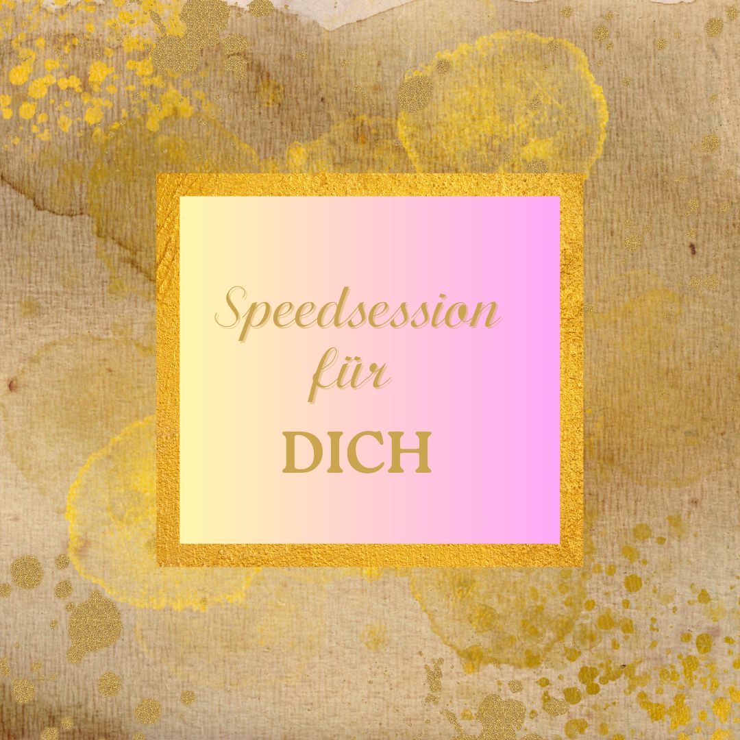 Speedsession für DICH