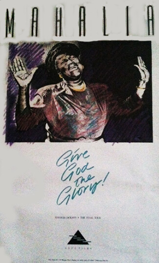 Mahalia Jackson - "Give God The Glory" Collectible Poster from Last Tour - 15 1/2" X 24"